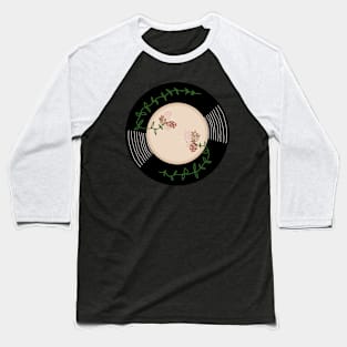 Vinyl - Flowers Roses Baseball T-Shirt